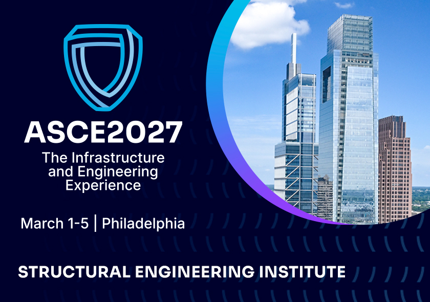 ASCE2027 promotional graphic for March 1 to 5 in Philadelphia, Structural Engineering Institute.
